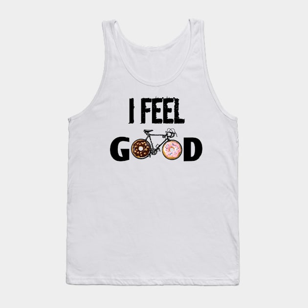 I Feel Good Tank Top by aybstore